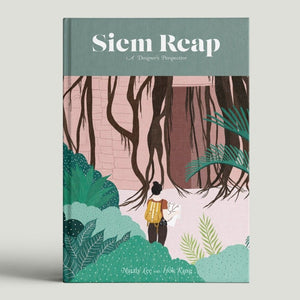 Siem Reap - A Designer's Perspective - SATU